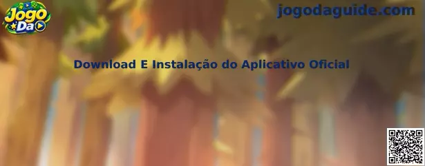 Guia de download e instalação do aplicativo oficial Jogo Da