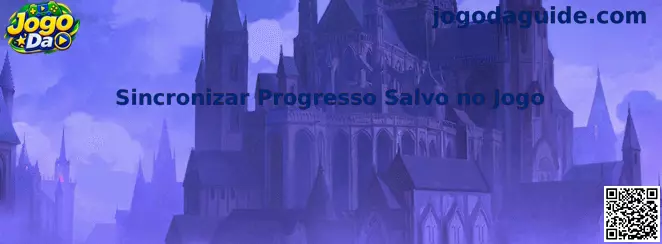 Guia do Jogo Da para sincronizar progresso salvo no jogo entre dispositivos